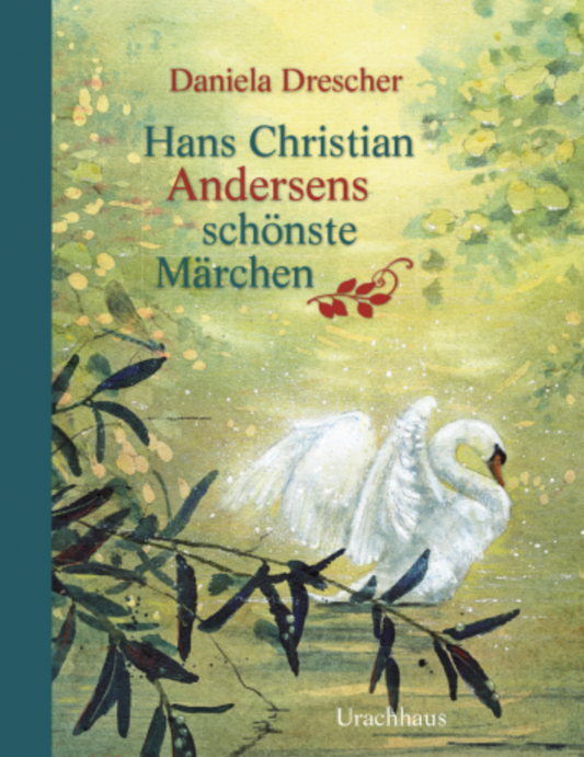 Hans Christian Andersens schönste Märchen